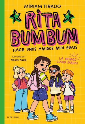 RITA BUMBUM 2 - RITA BUMBUM HACE UNOS AMIGOS MUY GUAYS