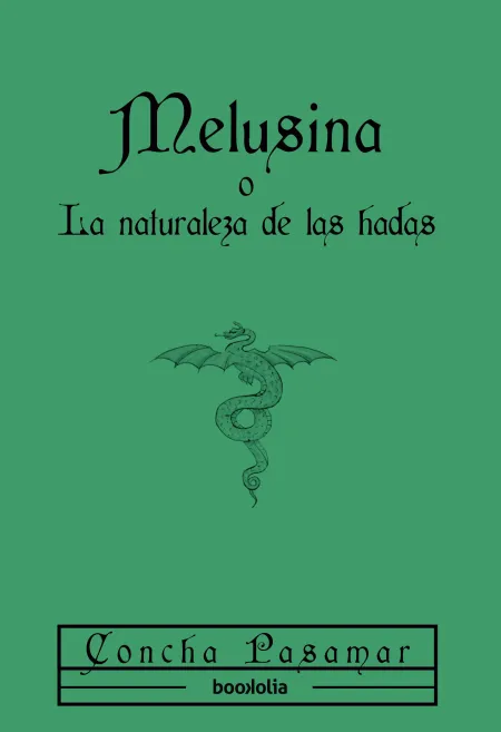 Melusina o la Naturaleza de las Hadas