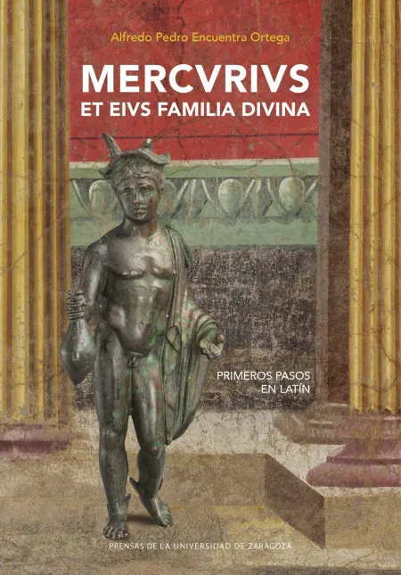 Mercurius Et Eius Familia Divina. Primeros Pasos en Latín