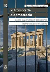 La Trampa de la Democracia