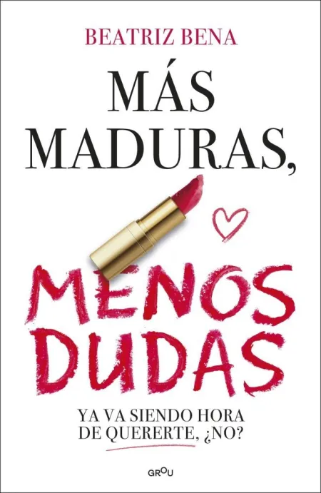 Más Maduras, Menos Dudas