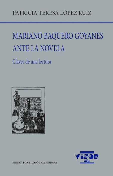 Mariano Baquero Goyanes Ante la Novela
