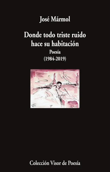 Donde Todo Triste Ruido Hace Su Habitación