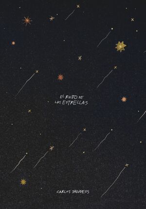 EL RUIDO DE LAS ESTRELLAS