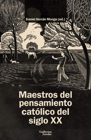 MAESTROS DEL PENSAMIENTO CATÓLICO DEL SIGLO XX