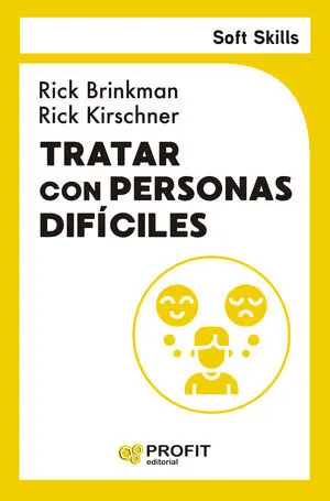 Tratar con Personas Dificiles. Soft Skills