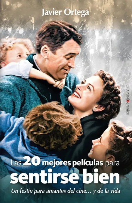 Las Veinte Mejores Películas para Sentirse Bien