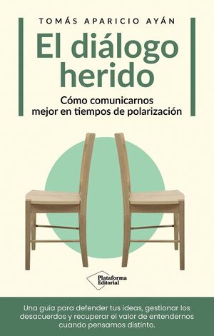 EL DIALOGO HERIDO