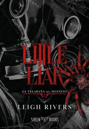 Little Liar (La Telaraña del Silencio 2)