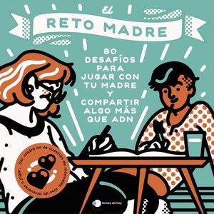 EL RETO MADRE