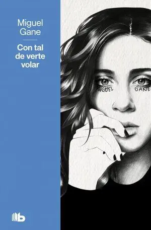 Con Tal de Verte Volar