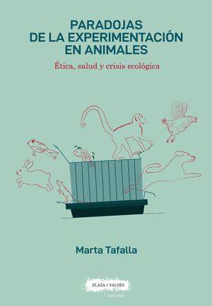 PARADOJAS DE LA EXPERIMENTACIÓN EN ANIMALES