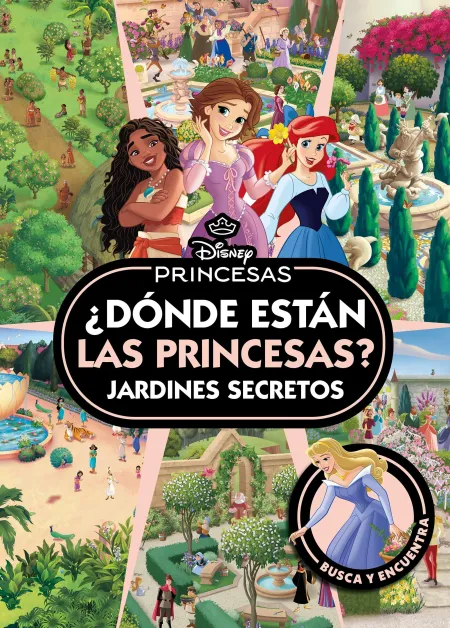 Princesas. ¿Dónde Están las Princesas? Jardines Secretos