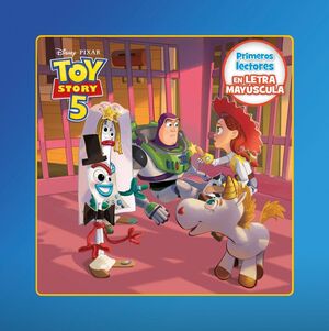 TOY STORY 5. PRIMEROS LECTORES EN LETRA MAYÚSCULA