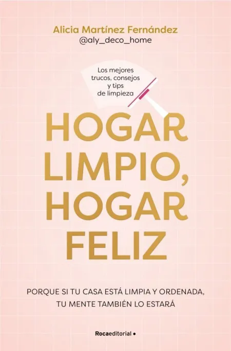 Hogar Limpio, Hogar Feliz