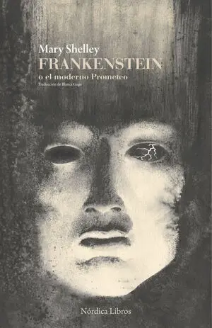 Frankenstein o el Moderno Prometo