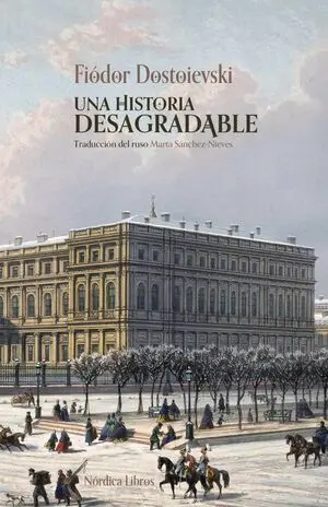 Una Historia Desagradable (Nórdica Clásicos)