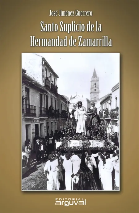 Santo Suplicio de la Hermandad de Zamarrilla