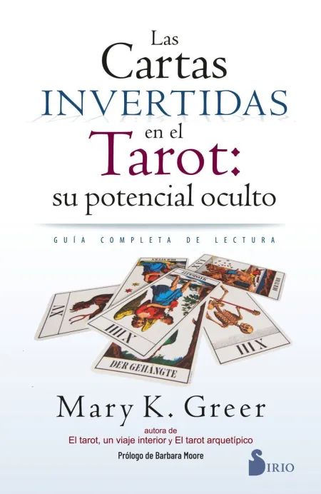 Las Cartas Invertidas en el Tarot: Su Potencial Oculto