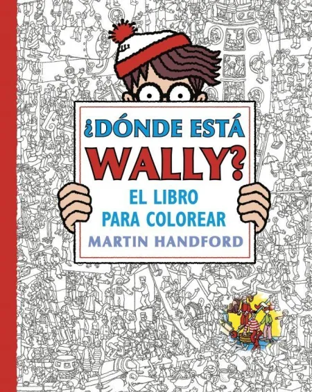 ¿Dónde está Wally? - ¿Dónde está Wally? el Libro para Colorear