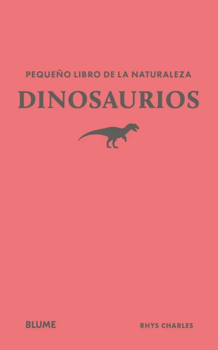 Pequeño Libro de la Naturaleza. Dinosaurios