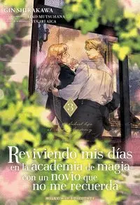 Reviviendo Mis Dias en la Academia de Magia con un Novio 3