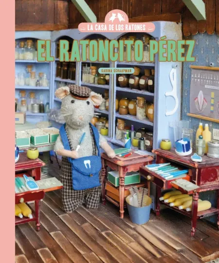 La Casa de los Ratones. El Ratoncito Pérez