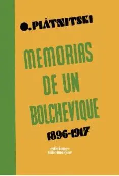 Memorias de un Bolchevique (1896-1917)
