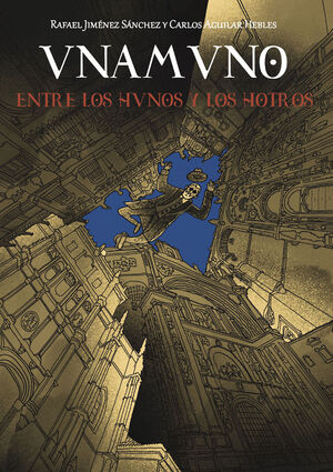 UNAMUNO: ENTRE LOS HUNOS Y LOS HOTROS