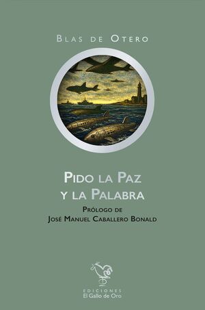 PIDO LA PAZ Y LA PALABRA