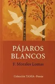Pájaros Blancos