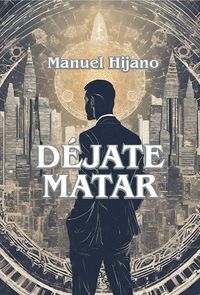 DÉJATE MATAR