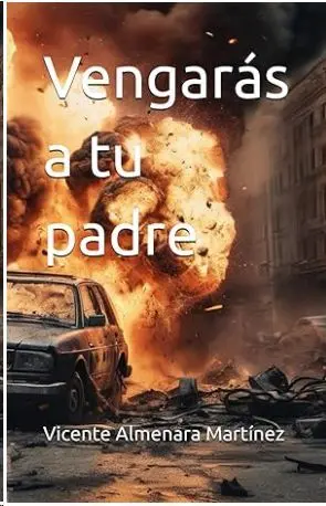 Vengarás a tu Padre