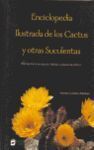 ENCICLOPEDIA ILUSTRADA DE LOS CACTUS Y OTRAS SUCULENTAS