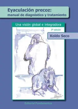 Eyaculación Precoz: Manual de Diagnóstico y Tratam