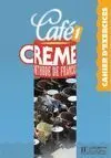 Café Crème 1 Cahier D Exercices