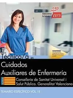 Técnico/A en Cuidados Auxiliares de Enfermería. Conselleria de Sanitat Universal