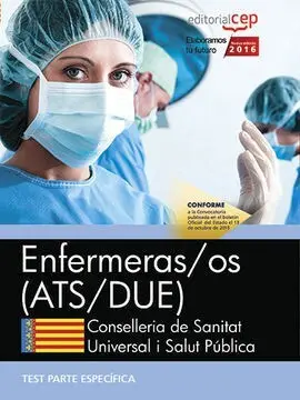 Enfermeras/Os. Conselleria de Sanitat Universal I Salut Pública. Generalitat Val