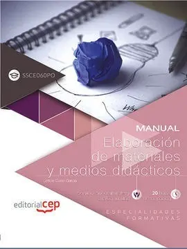 Manual. Elaboración de Materiales y Medios Didácticos (Ssce060Po). Especialidade