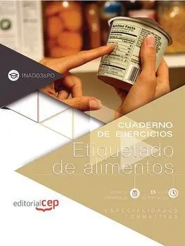 Cuaderno de Ejercicios. Etiquetado de Alimentos (Inad036Po). Especialidades Form