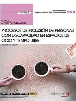 Manual. Procesos de Inclusión de Personas con Discapacidad en Espacios de Ocio y