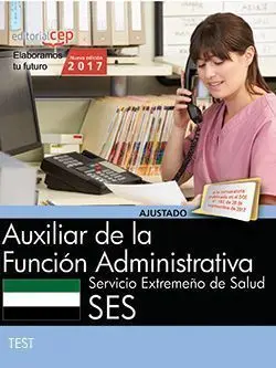 Auxiliar de la Función Administrativa. Servicio Extremeño de Salud. Test