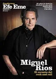 Miguel Ríos. Especial Nº 4. Cuadernos Efe Eme