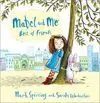 Meet Mabel And me In This Hilarious Picture Book, As They Explore Whamabel And me - Best Of Friends