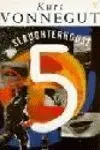 Slaughterhouse Five