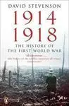 1914 - 1918 The History Of The First World War
