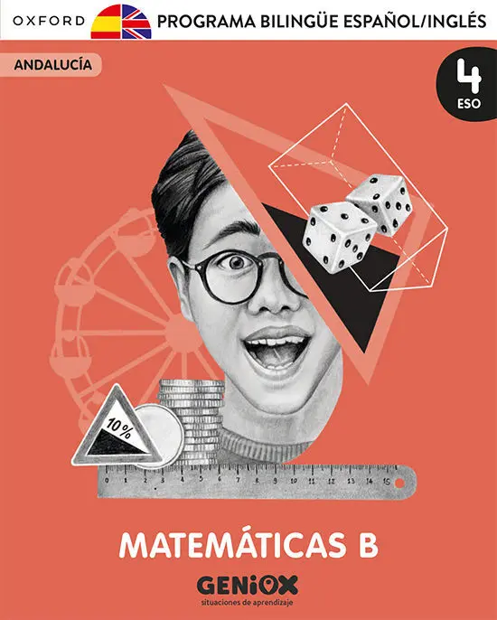 Matemáticas B 4º eso. Programa Bilingüe Pack. Geniox Learning Situations (Andalu