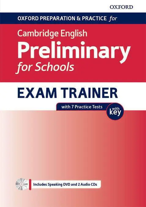 Oxford Preparation & Practice For Cambridge English Preliminary For School Exam