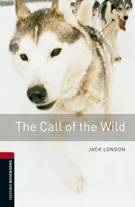 Oxford Bookworms 3. The Call Of The Wild Mp3 Pack