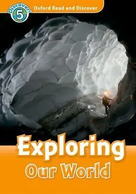 Oxford Read & Discover. Level 5. Exploring Our World: Audio Cd Pack